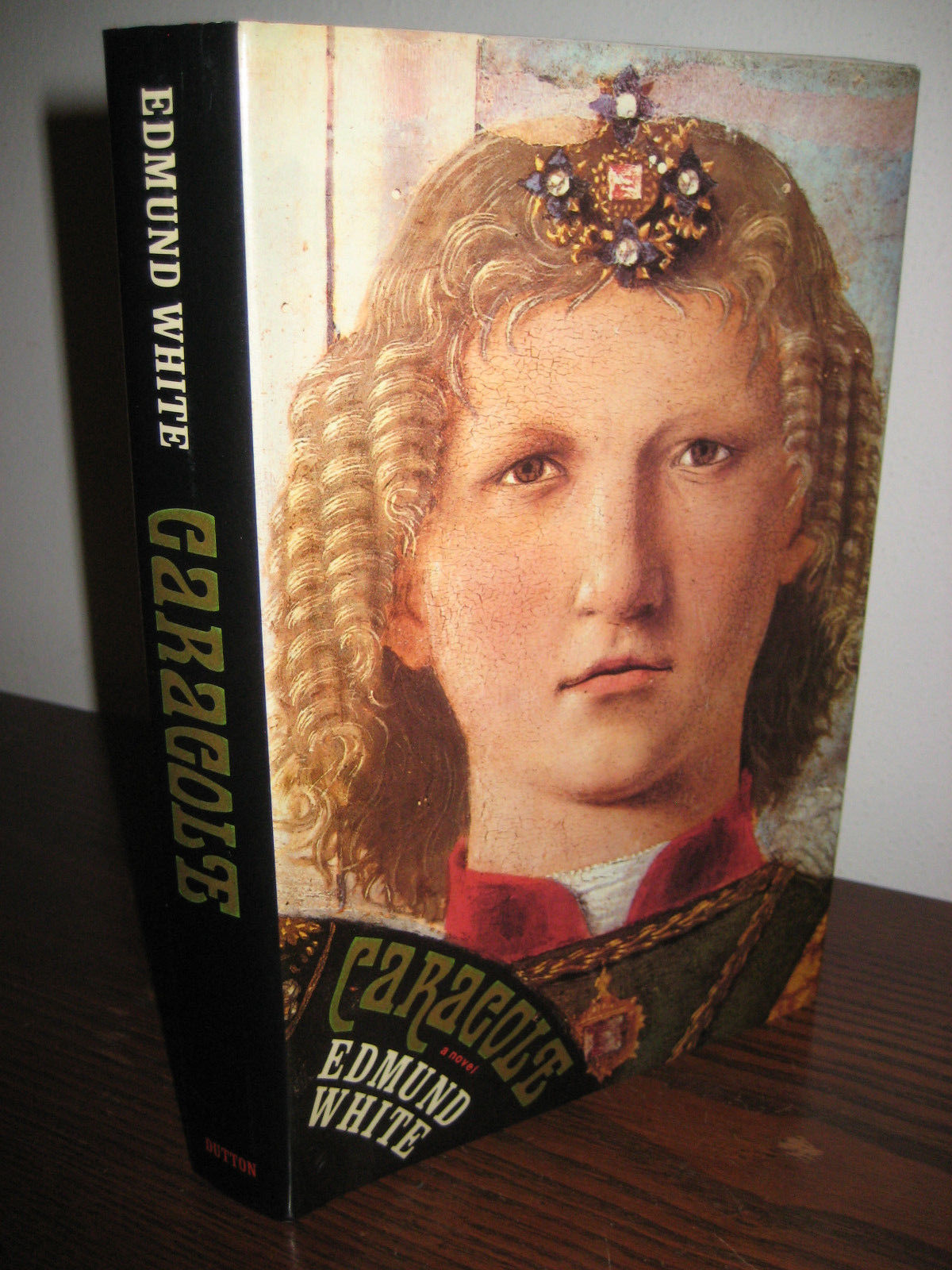 CARACOLE Edmund White 1st Edition First Printing Early Fiction Classic Novel