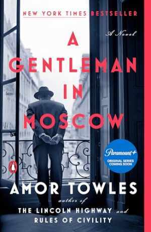 A Gentleman in Moscow: A Novel – Paperback, by Towles Amor – Good