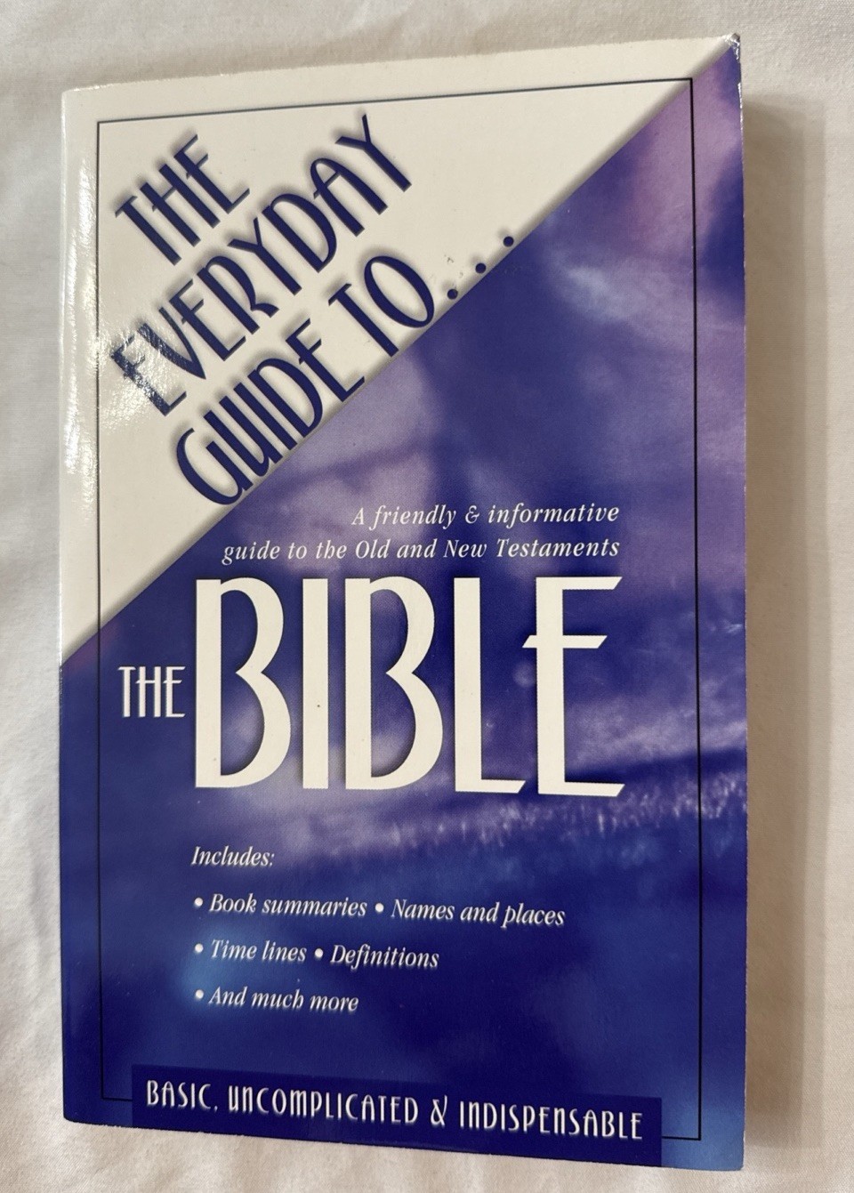 The Everyday Guide to the Bible by Carol Smith, paperback, 2002