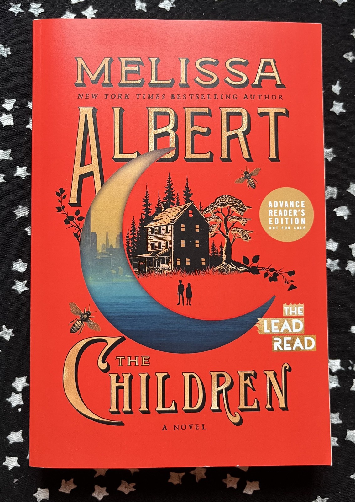The Children by Melissa Albert ADVANCE READING COPY/Ucorrected Proof