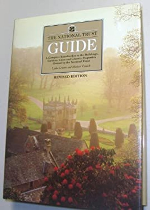 The National Trust Guide : A Complete Introduction to the Buildin