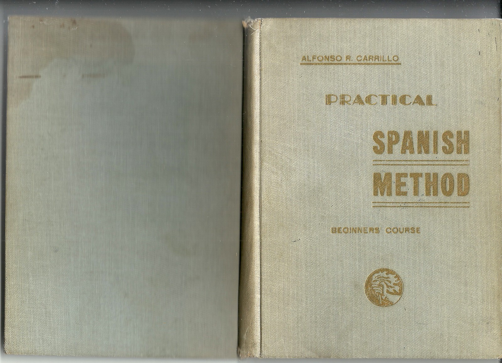 Vintage 1944 Practical Spanish Method Beginners Course by Alfonso Carrillo