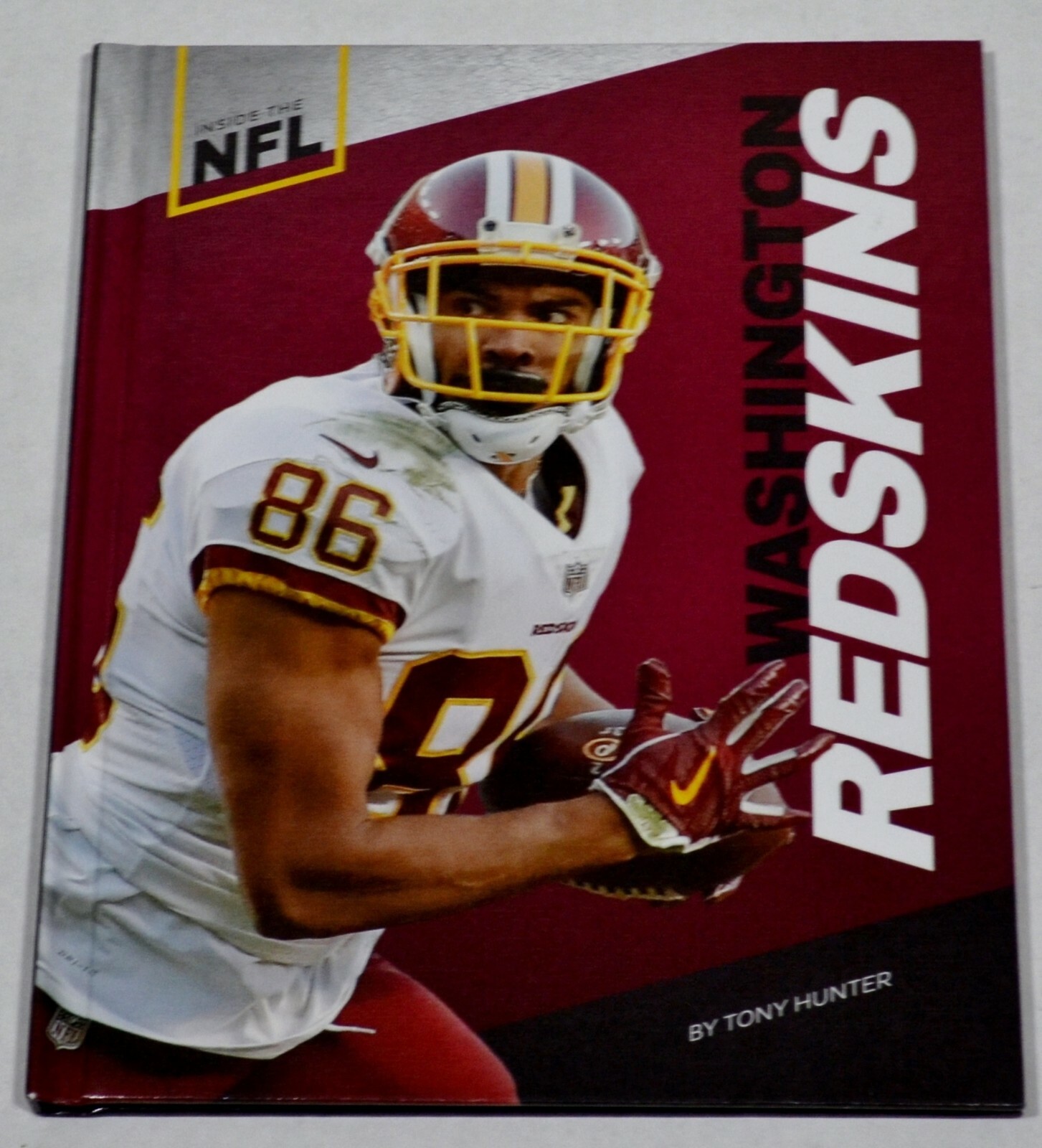Washington Redskins by Tony Hunter NEW Hard Cover Book 48 Pages Team History