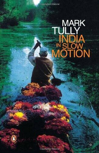 India in Slow Motion – Paperback By Wright, Gilllian – GOOD