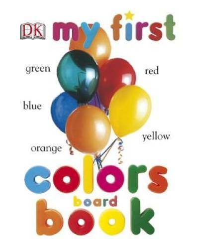 My First Colors Board Book (My 1st Board Books) – Board book – GOOD