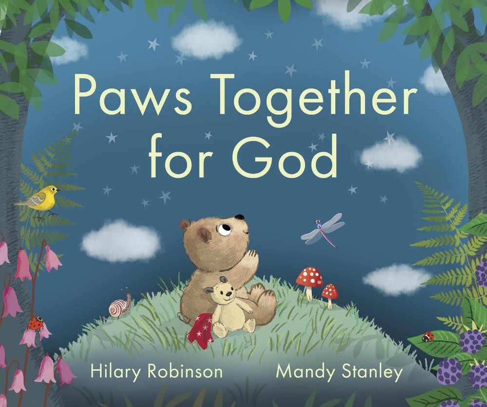 Paws Together for God: A heartwarming story about how God loves to listen to our