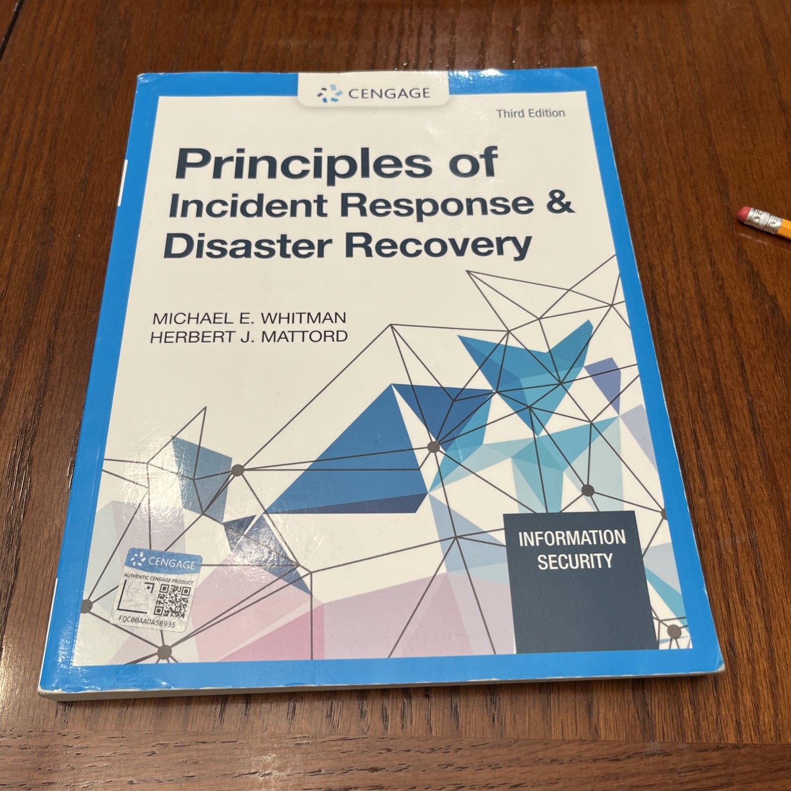 Principles of Incident Response & Disaster Recovery by Michael Whitman