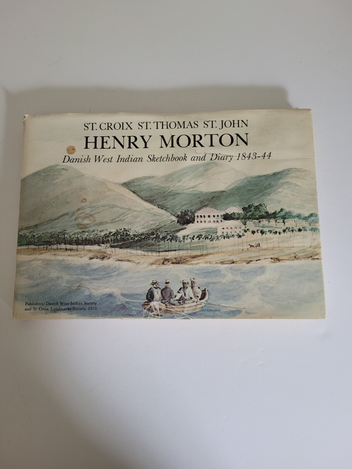 St Croix, St Thomas, St John, by Henry Morton. Sketchbook & Diary Hardcover 1975