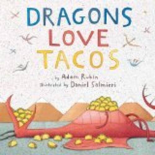 Dragons Love Tacos – Paperback By Adam Rubin – VERY GOOD