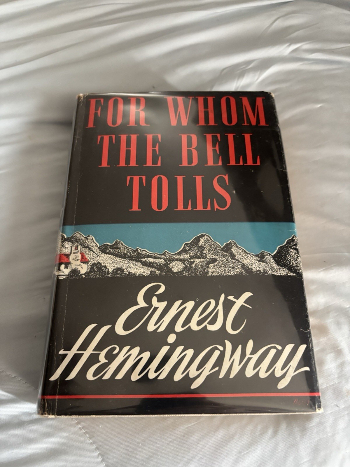 Ernest Hemingway, For Whom the Bell Tolls! Scarce 1st/1st VG Copy In 1st Jacket!