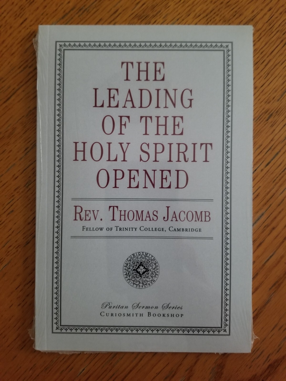 The Leading of the Holy Spirit Opened, Thomas Jacomb (Puritan Sermon Series)