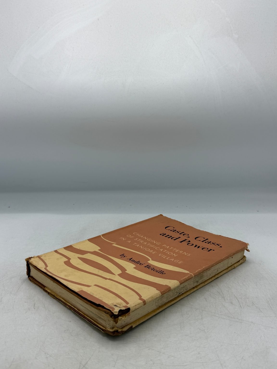 Caste, Class, Power André Béteille 1969 Second Printing Sociology Anthropology