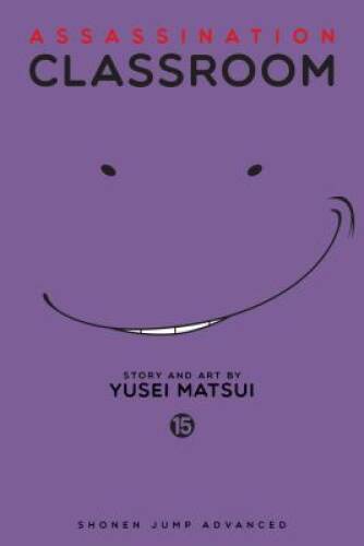 Assassination Classroom, Vol. 15 – Paperback By Matsui, Yusei – GOOD