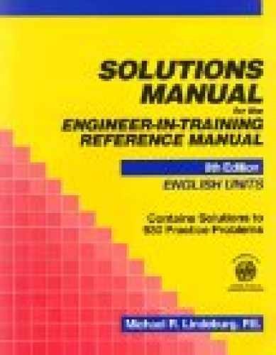 Solutions Manual for the – Paperback, by Michael R. Lindeburg – Acceptable