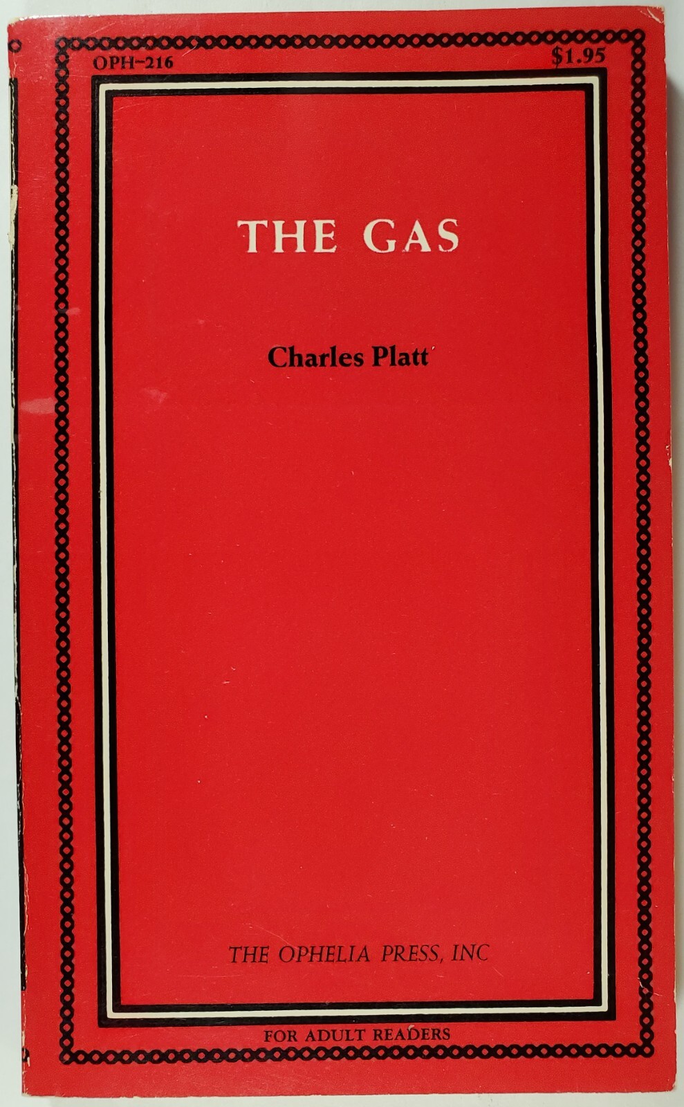 Charles Platt – THE GAS [Ophelia Press, 1st printing; OPH-216]