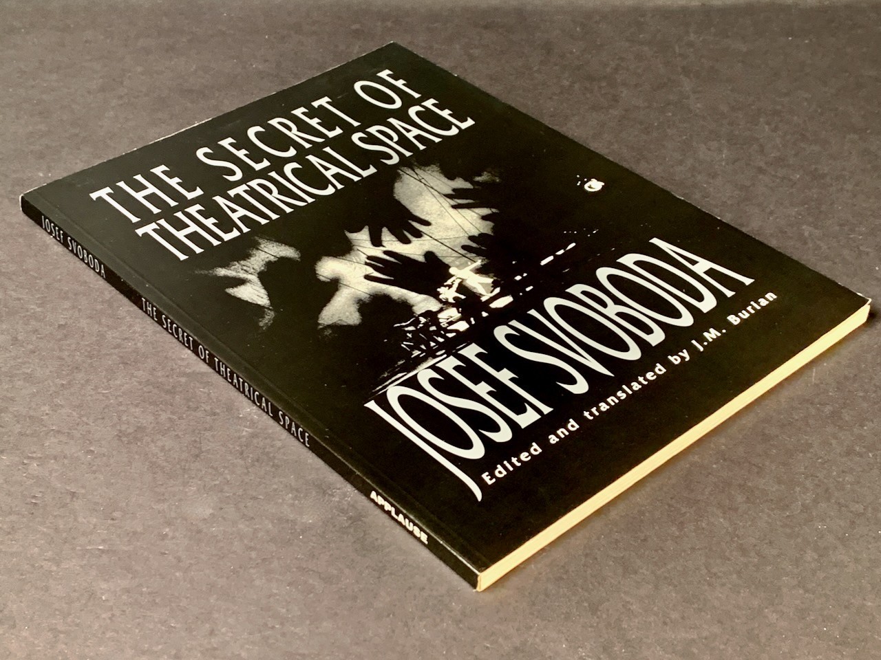 The Secret of Theatrical Space – Josef Svoboda – First Printing – Softcover