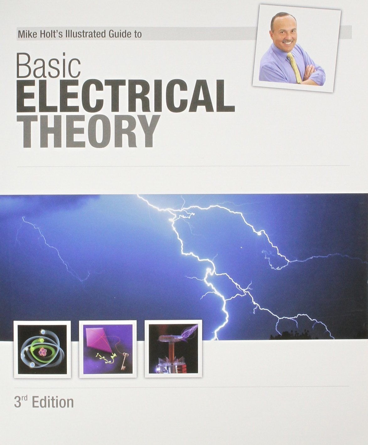 Mike Holt’s Illustrated Guide to Basic Electrical Theory 3rd Edition