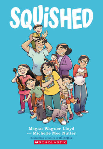 Squished: A Graphic Novel – Paperback By Lloyd, Megan Wagner – GOOD