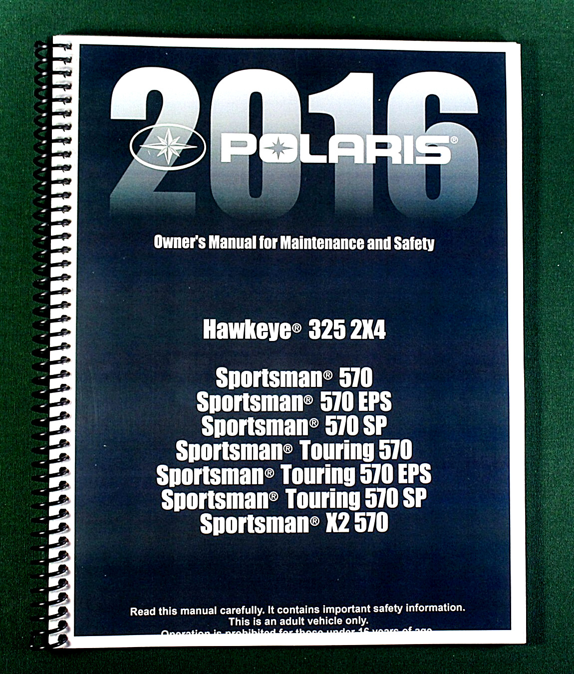 2016 Polaris Sportsman Touring 570 EPS Owner’s Manual: 178 Pages & Clear Covers!