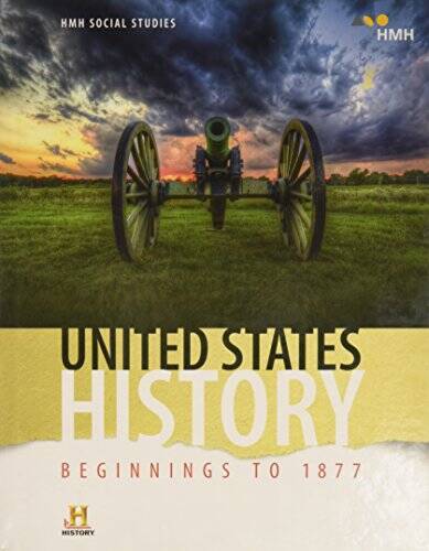 HMH Social Studies United States History: Beginnings to 1877: Student Edi – GOOD