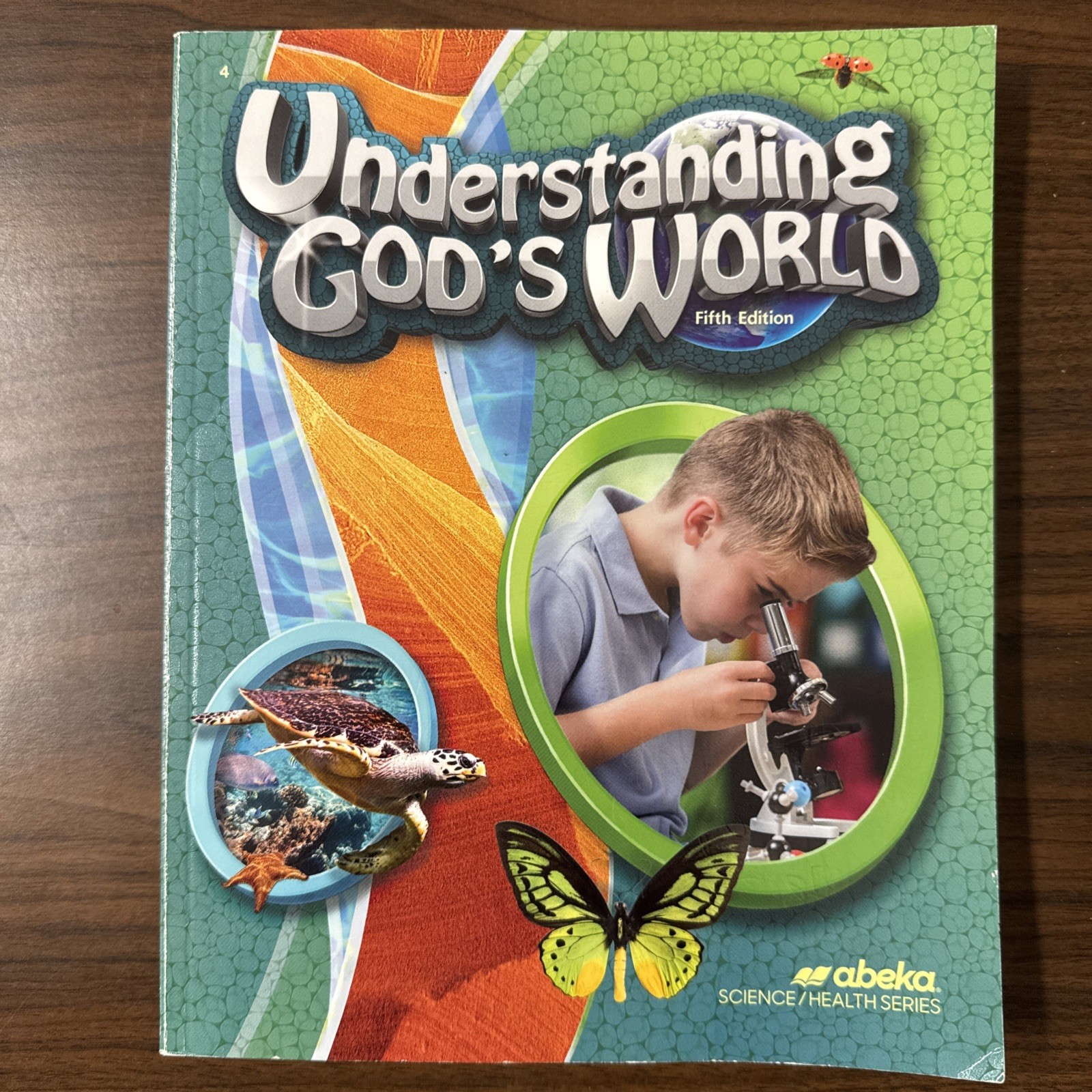 Abeka, Understanding God’s World 4 5th Edition Student Textbook 4th Science