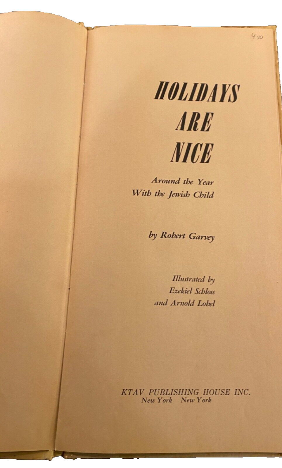 Holidays are Nice, Arnold Lobel 1st Ed. Jewish Children, 1960 Robert Garvey
