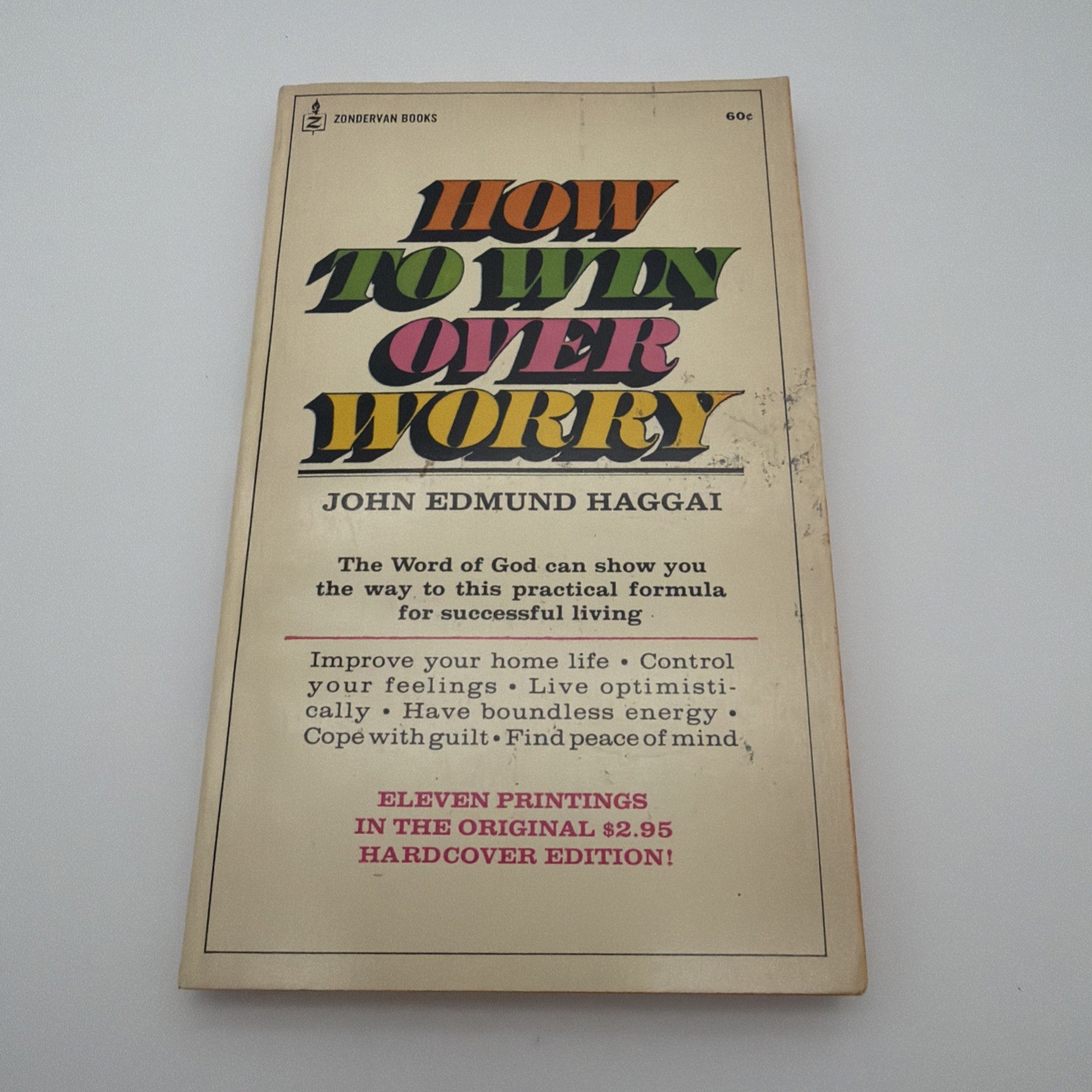 How to Win Over Worry (John Edmund Haggai – 1969) Vintage Paperback