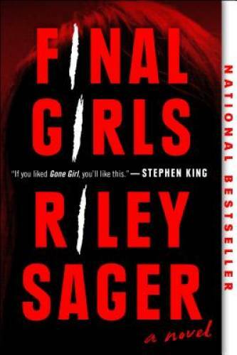 Final Girls: A Novel – Paperback By Sager, Riley – VERY GOOD