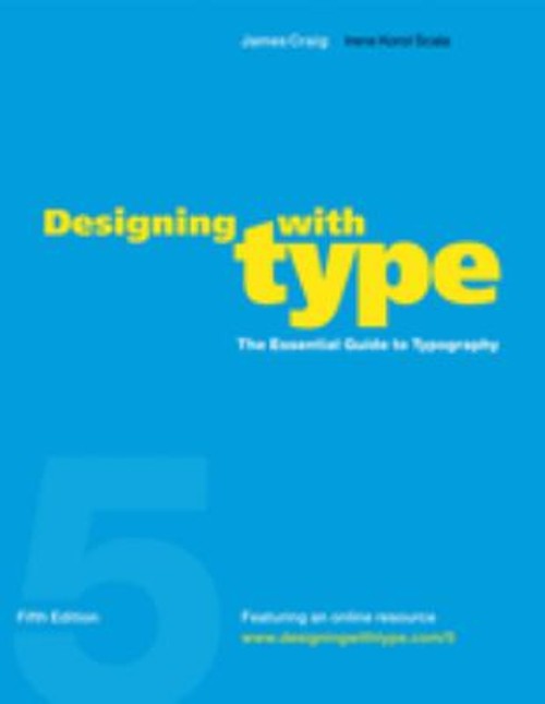 Designing with Type : The Essential Guide to Typography Paperback