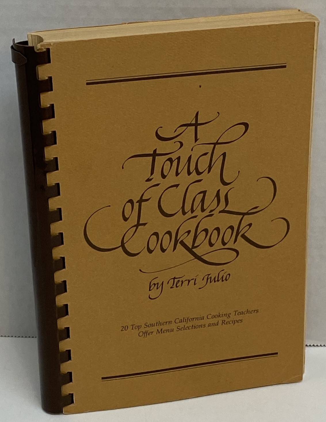 A Taste Of Class Cookbook, Vintage 1979 Top Southern California Menus & Recipes