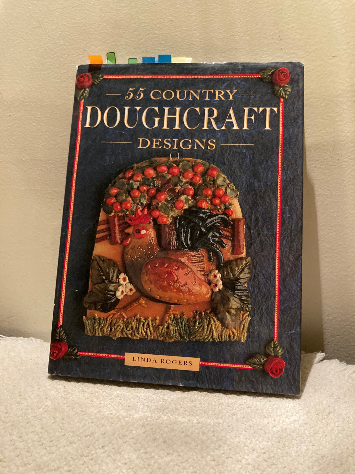 55 Country DOUGHCRAFT Designs Hardcover Book by Linda Rogers 128pp