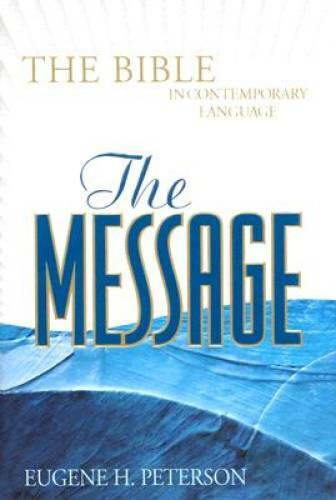 The Message: The Bible in Contemporary Language – Hardcover – GOOD
