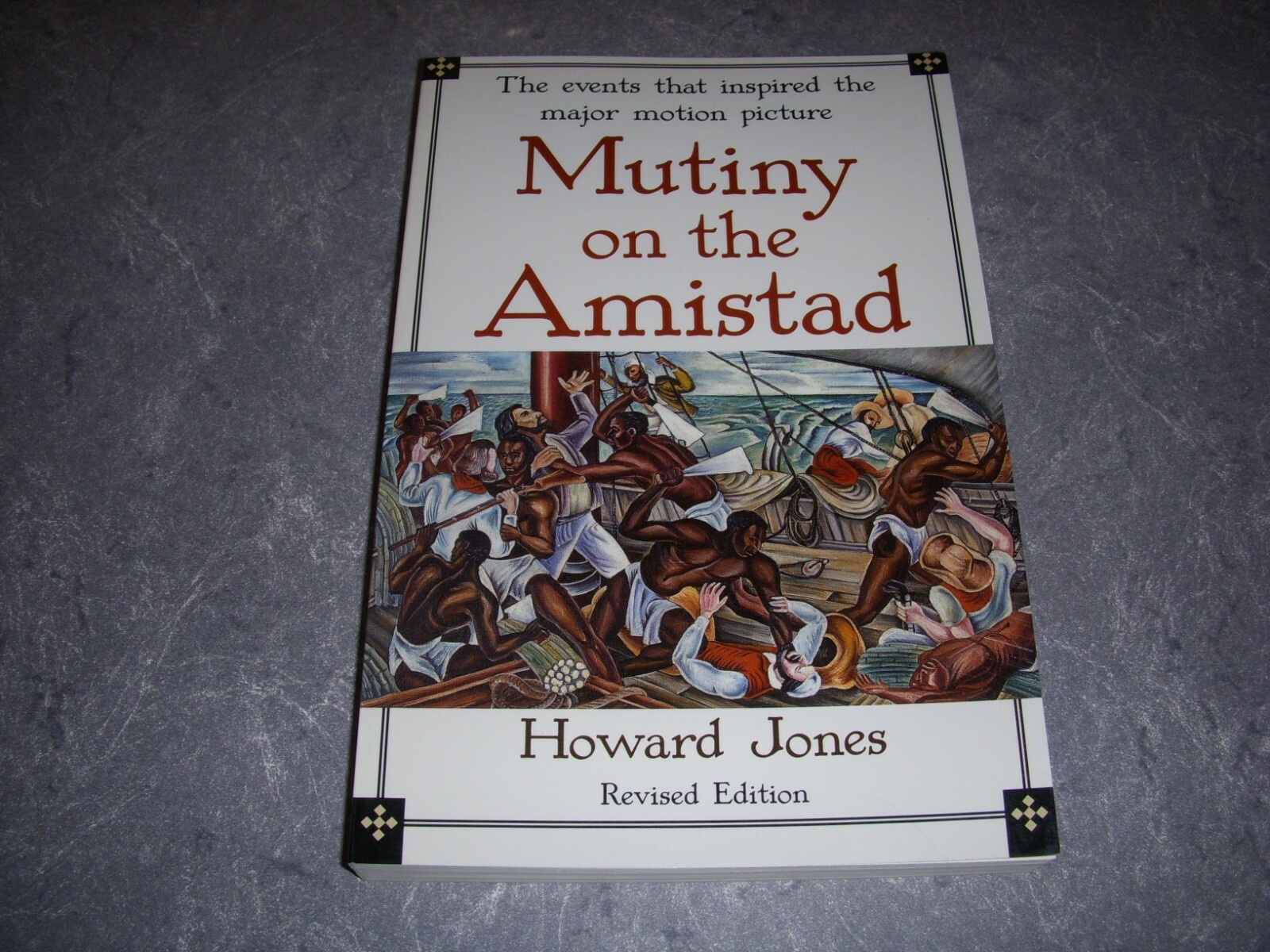 MUTINY ON THE AMISTAD by HOWARD JONES, REVISED EDITION, SLAVE REVOLT, 1987, PB!