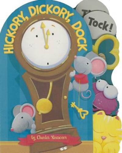 Hickory, Dickory, Dock (Charles Reasoner Nursery Rhymes) – VERY GOOD