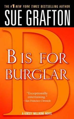 B is for Burglar (Kinsey Millhone Alphabet Mysteries, No. 2) – GOOD