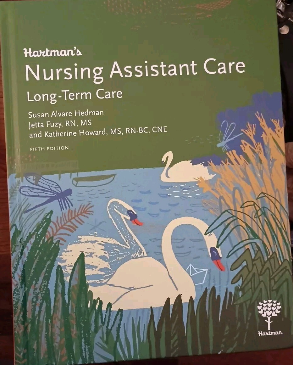 Hartmans Nursing Assistant Care LongTerm Care Fifth Edition BRAND NEW!