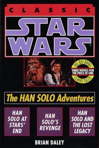 Star Wars: The Han Solo Adventures (Classic Star Wars) by Brian Daley