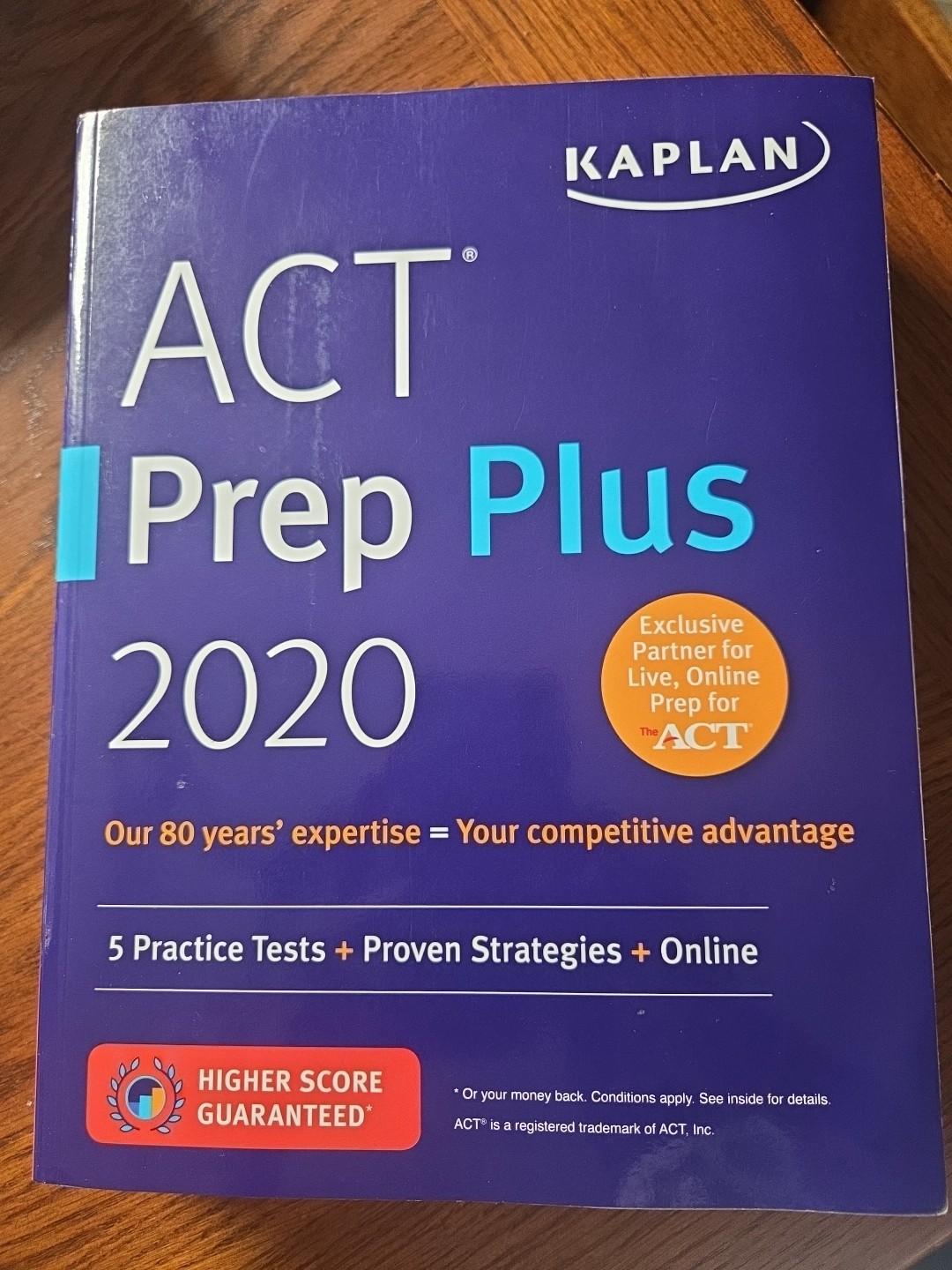 Kaplan Test Prep Ser.: ACT Prep Plus 2020 : 5 Practice Tests + Proven Strategies