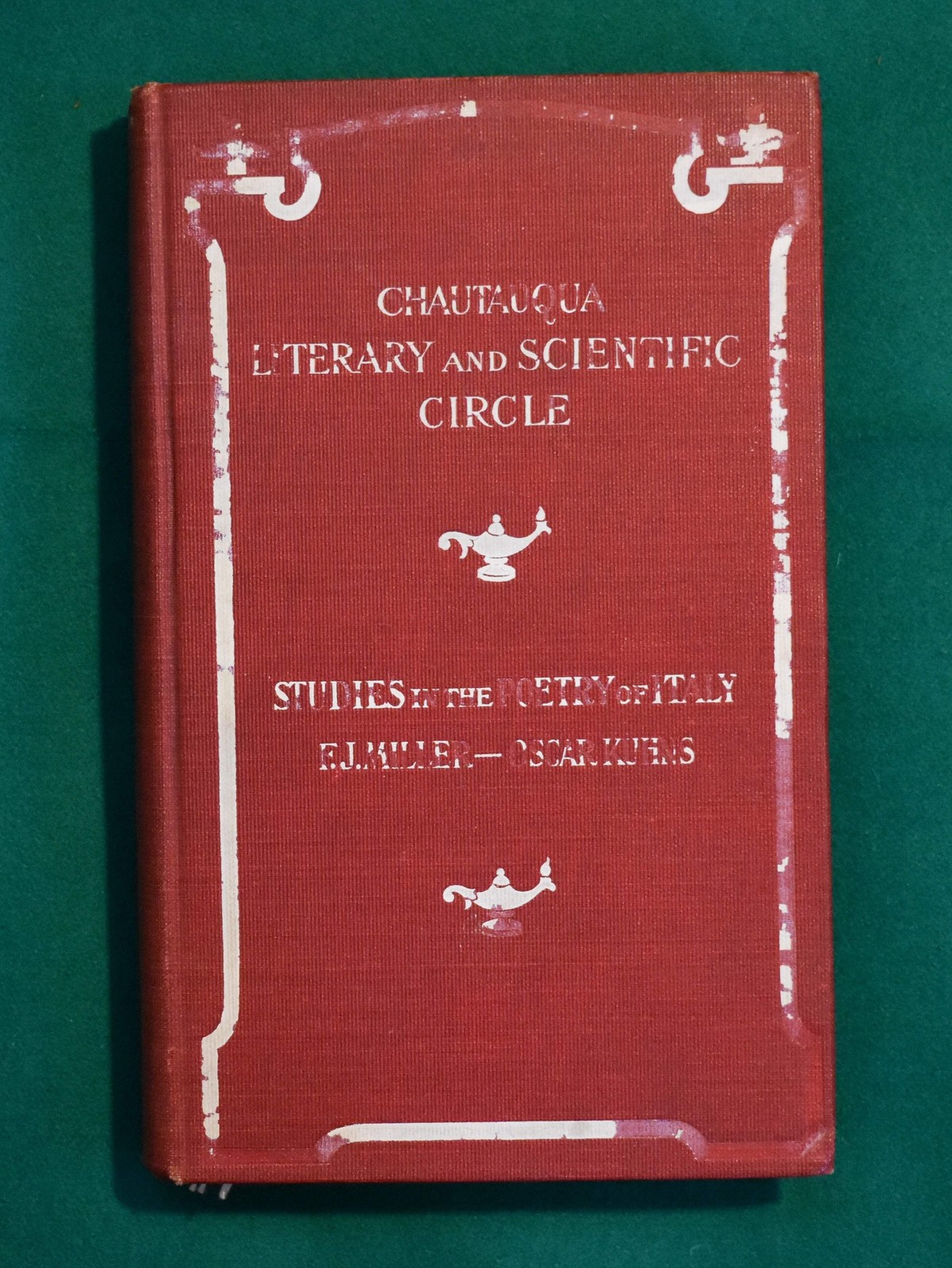 Chautauqua Literary and Scientific Circle: Studies in the Poetry of Italy
