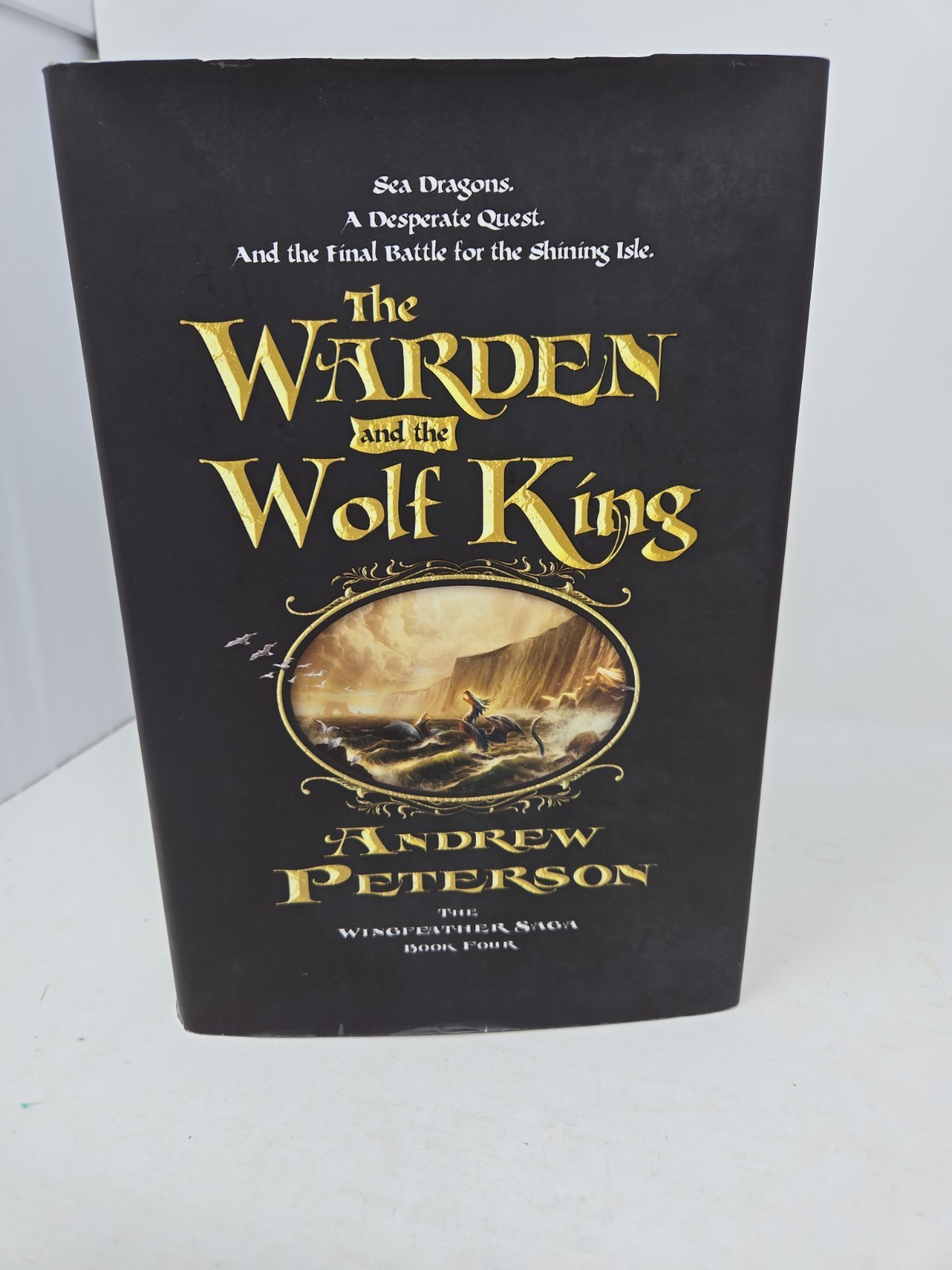 The Warden & the Wolf King: 2014 Hardcover & DJ Andrew Peterson 1st Edition