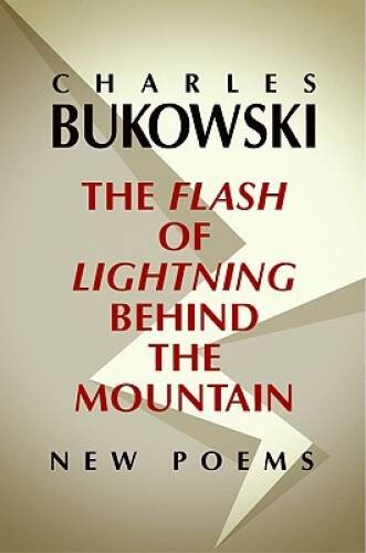 The Flash of Lightning Behind the Mountain: New Poems – Hardcover – VERY GOOD
