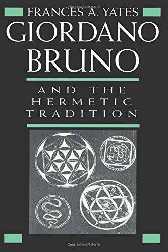 Giordano Bruno and the Hermetic Tradition – Paperback – GOOD
