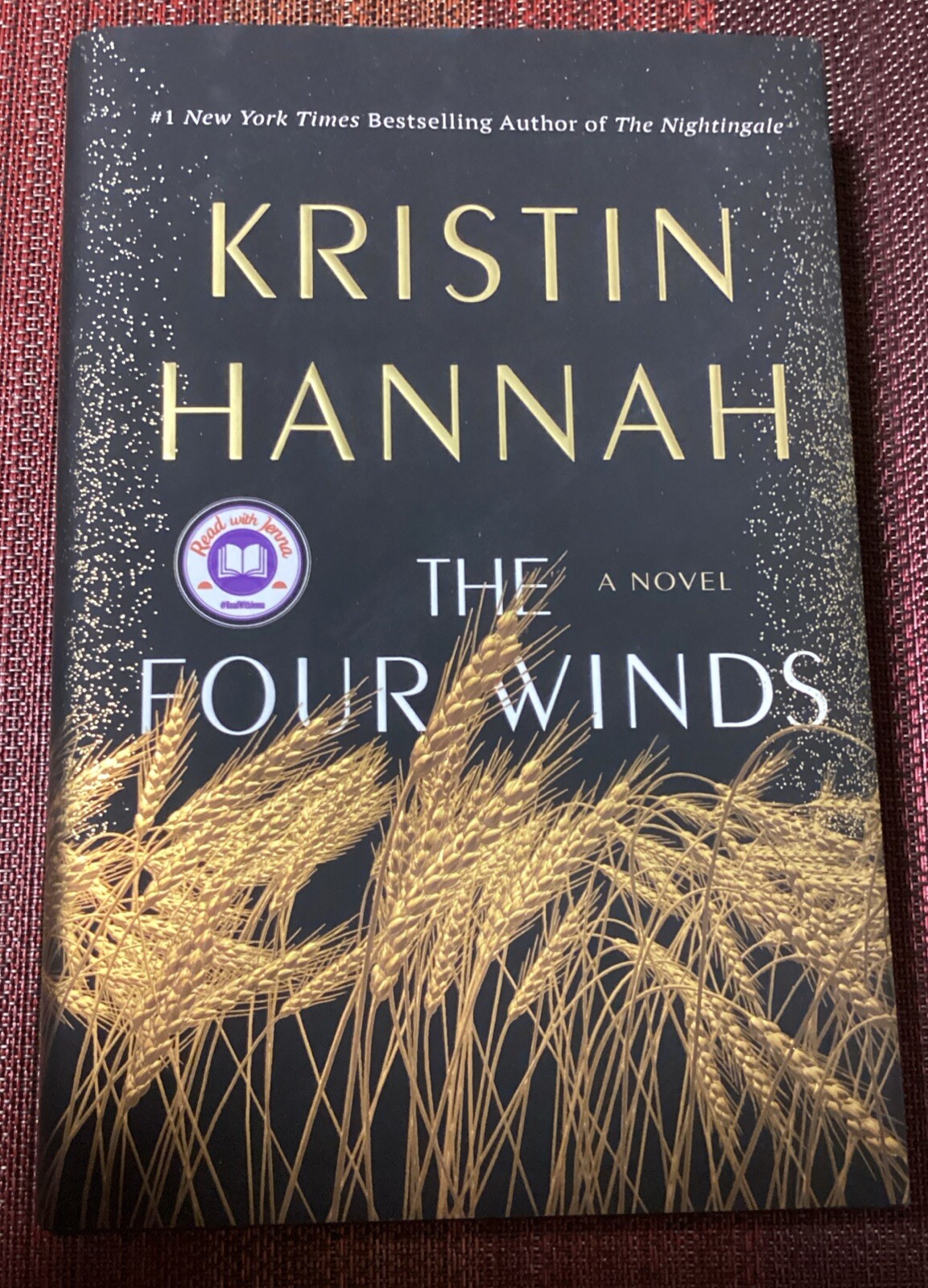 The Four Winds : A Novel by Kristin Hannah (2021, Hardcover)