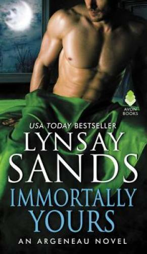 Immortally Yours: An Argeneau Novel – Mass Market Paperback – GOOD