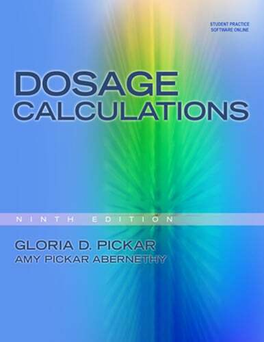 Dosage Calculations by Gloria D Pickar: Used