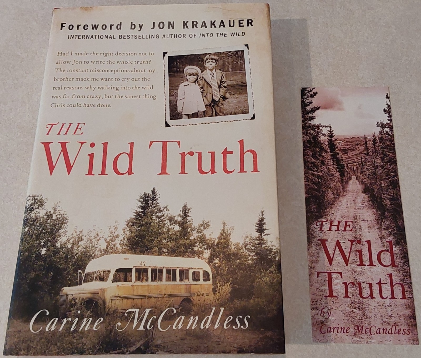 The Wild Truth Carine McCandless SIGNED First Edition