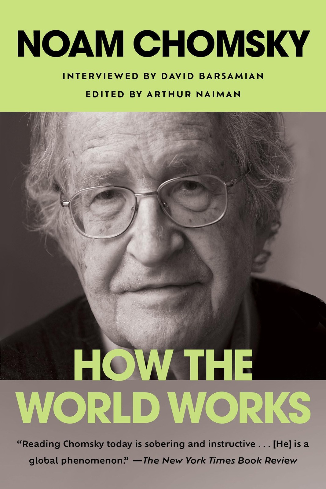 How the World Works – paperback Barsamian, David|Chomsky, Noam|Naiman, Arthu…