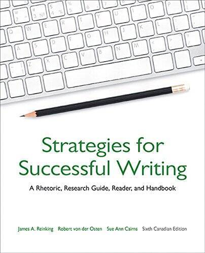 Strategies for Successful Writing: A Rhetoric, Research Guide, Reade – VERY GOOD