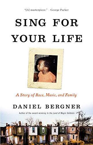 Sing for Your Life: A Story of Race, Music, and Family – Hardcover – GOOD