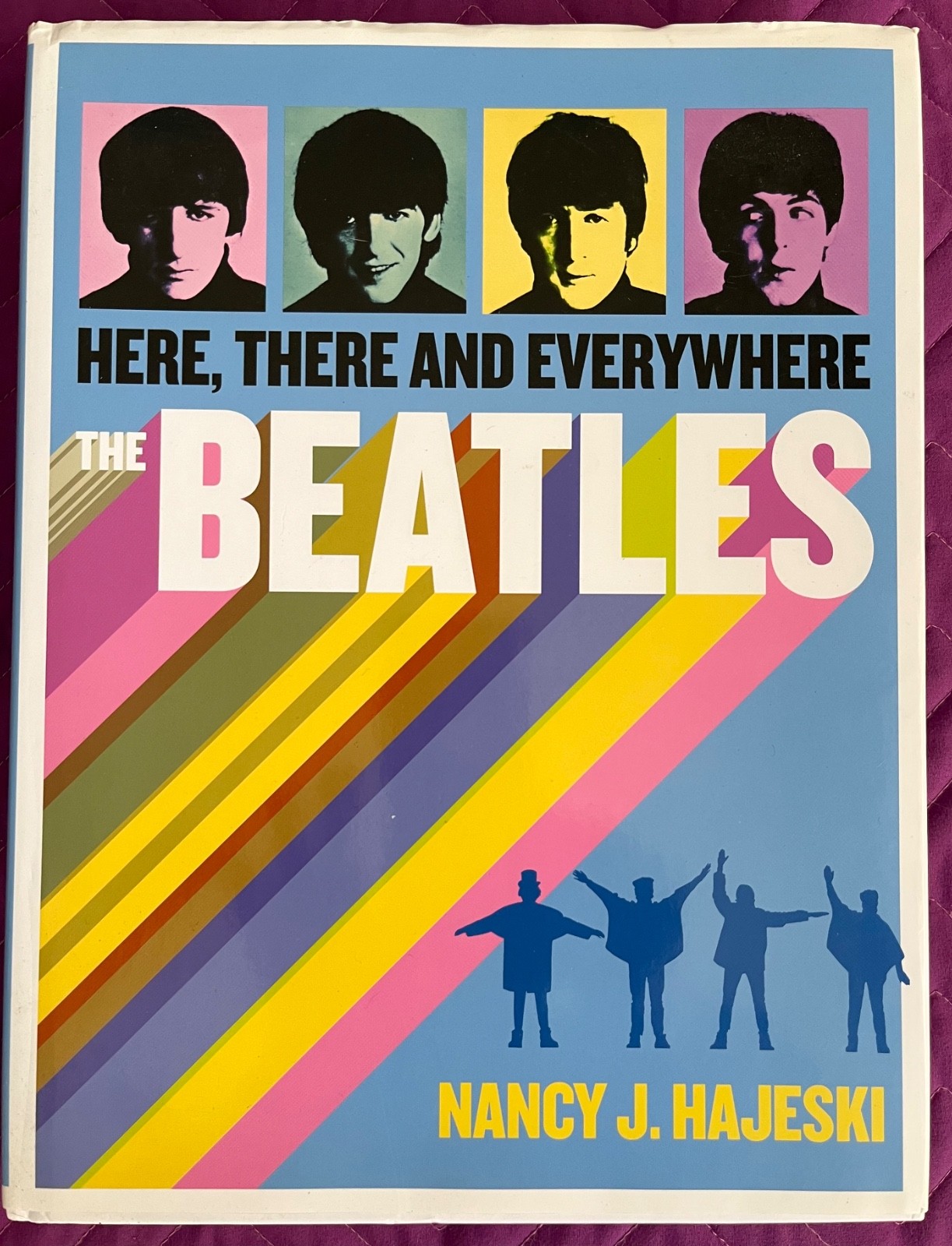 The Beatles: Here, There and Everywhere by Hajeski, Nancy J.